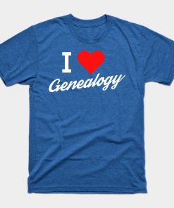I Love Genealogy Genealogist Ancestry Ancestor History Family Tree Gift