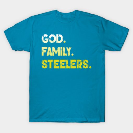 God. Family. Steelers.