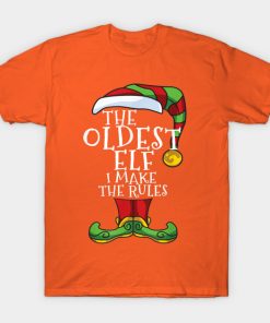 the Oldest Rules Elf Family Matching Christmas