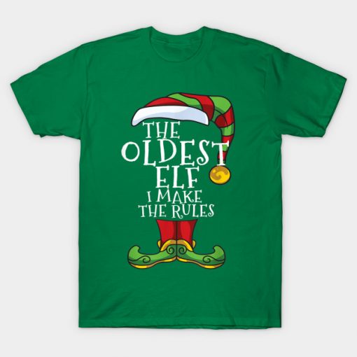 the Oldest Rules Elf Family Matching Christmas
