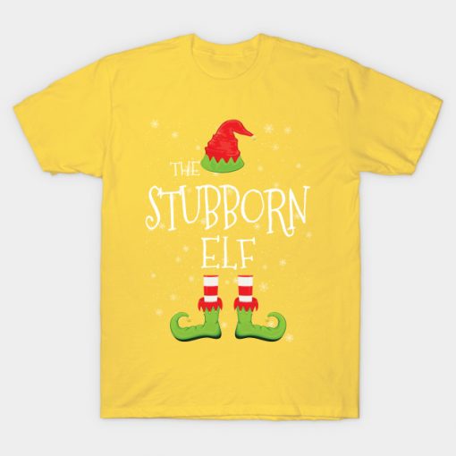 STUBBORN Elf Family Matching Christmas Group Funny Gift