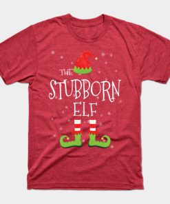 STUBBORN Elf Family Matching Christmas Group Funny Gift