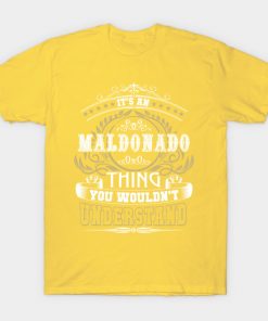 Family Name It's MALDONADO Thing Wouldn't Understand