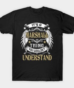 First Last Name It's MARSHALL Thing