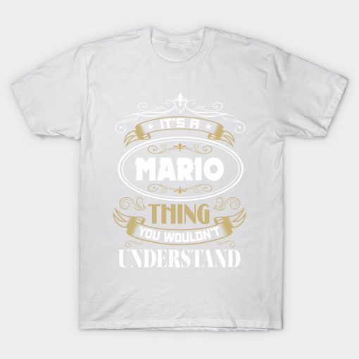 MARIO Thing You Wouldn't Understand Family Name