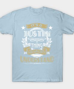JUSTIN Thing Wouldn't Understand Family Name