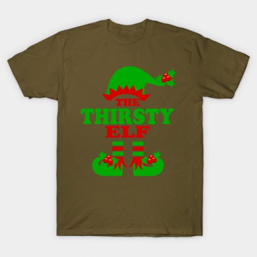 The Thirsty ELF - Merry Christmas Perfect Family Gift XMAS Fun Christmas