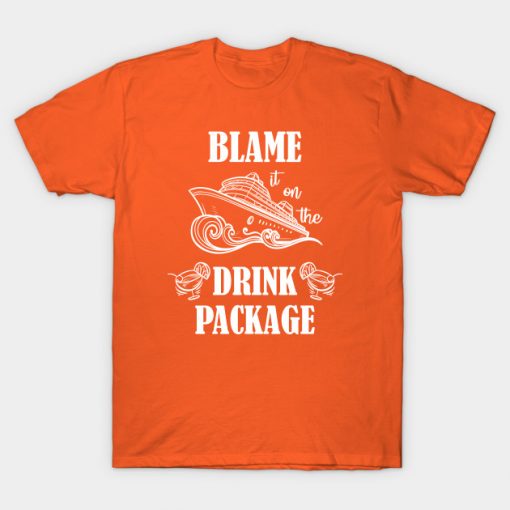 Blame it in the drink package - Cruise ship