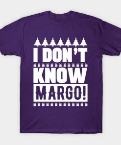 I Don't Know Margo