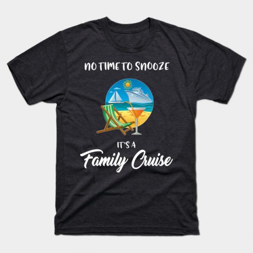 Cruise Family Cruise No Time to Snooze Vacation