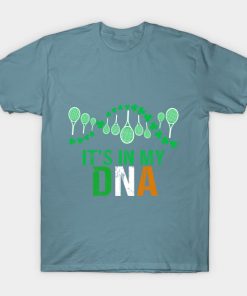 It_s In My DNA Tennis and Irish T shirt