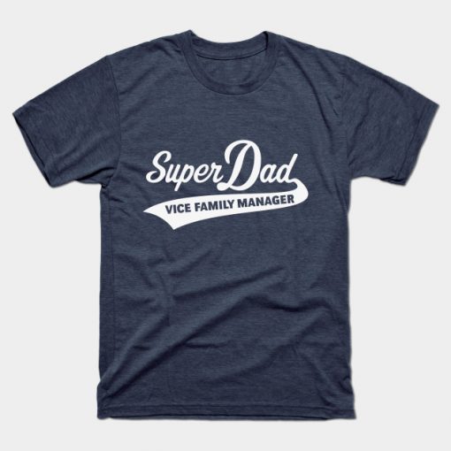 Super Dad – Vice Family Manager (White)