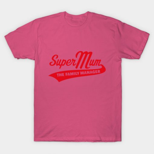 Super Mum – The Family Manager (Red)