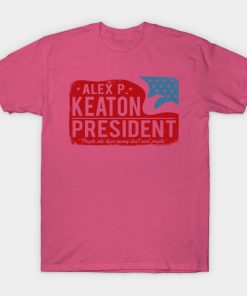 Alex P Keaton for President, distressed